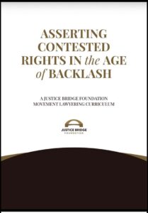 Justice Bridge Foundation - Assertng Contested Rights 